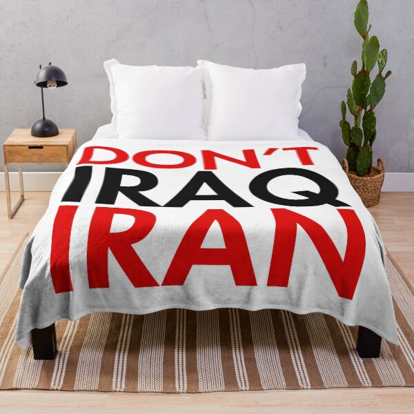 Item preview, DON'T IRAQ IRAN designed and sold by Thelittlelord.
