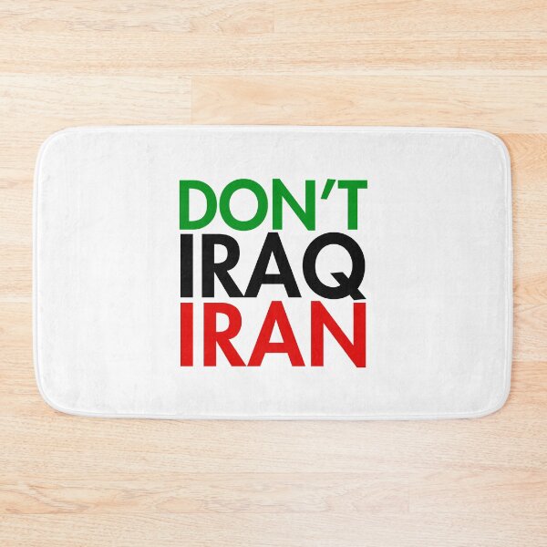 Item preview, Copy of DON'T IRAQ IRAN designed and sold by Thelittlelord.