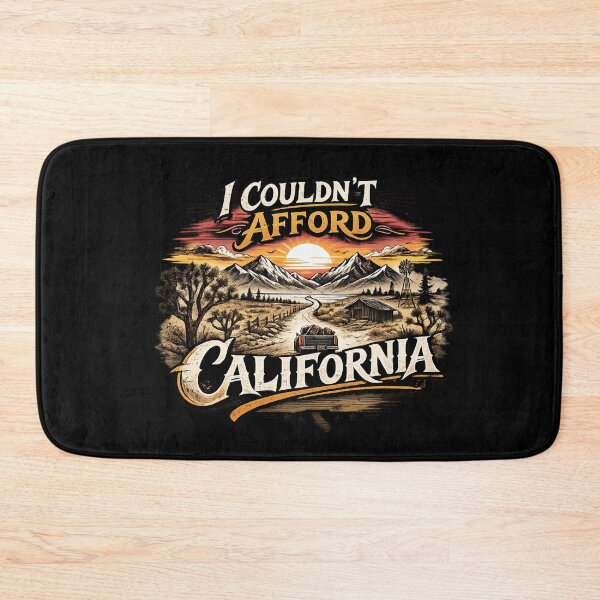 Item preview, I Couldn't Afford California  designed and sold by MojaveTradePost.