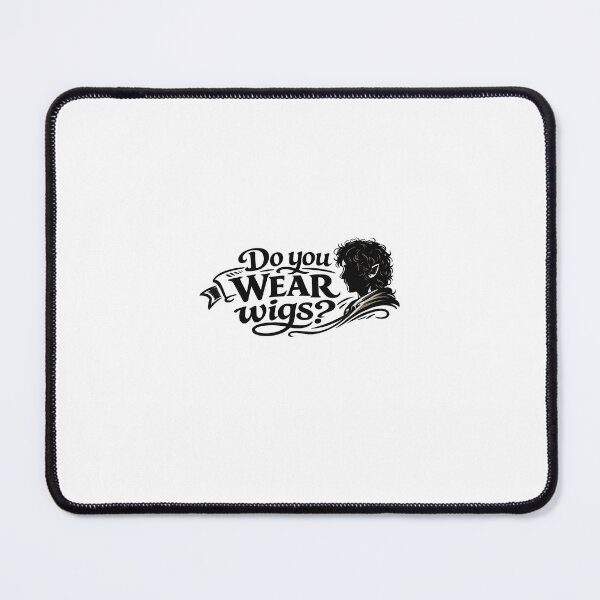 Item preview, Do You Wear Wigs? designed and sold by The Painted Topaz.