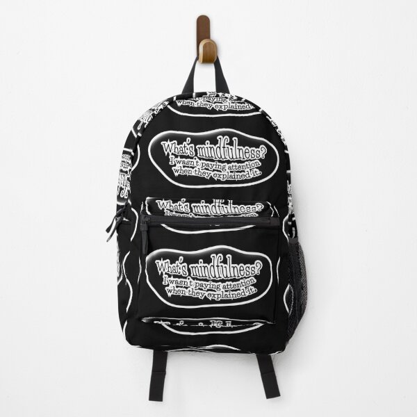 Item preview, What’s mindfulness? I wasn’t paying attention: black background designed and sold by mntimg.