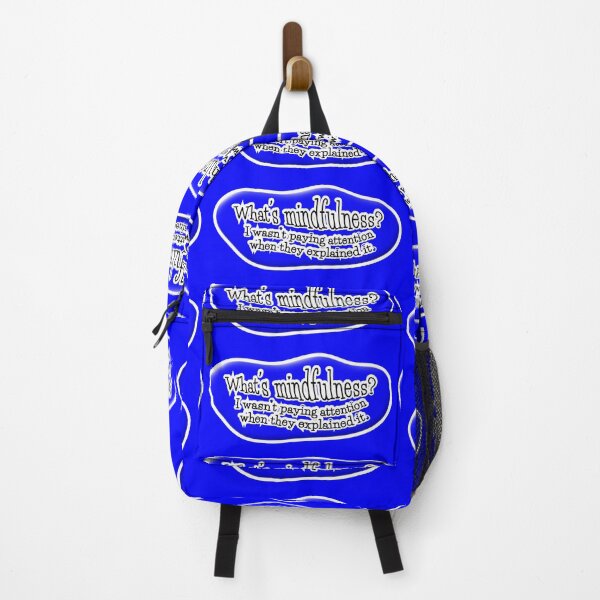 Item preview, What’s mindfulness? I wasn’t paying attention: blue background designed and sold by mntimg.
