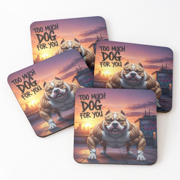 Item preview, Too Much Dog For You designed and sold by PetJoyPrintsCO.