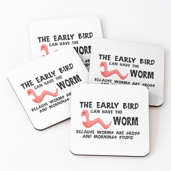 Item preview, Funny Worm Cartoon Illustration Sarcastic Early Bird Quote Design for Night Owls and Humor Lovers designed and sold by RickE.