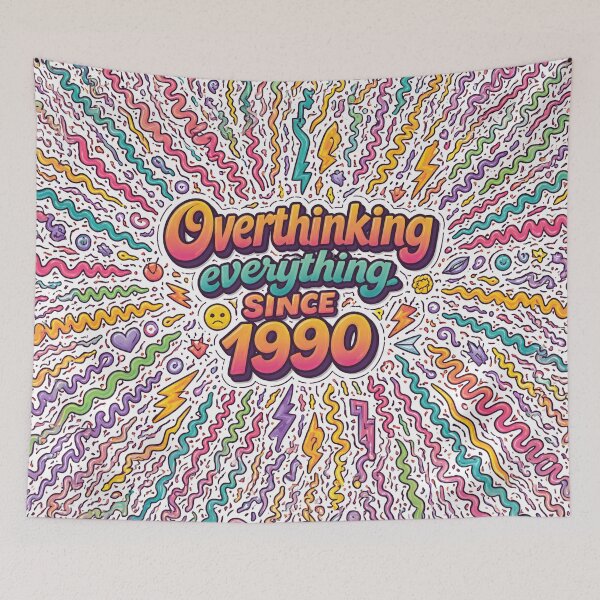 Item preview, Overthinking Everything Since 1990 designed and sold by SassyArtistry.