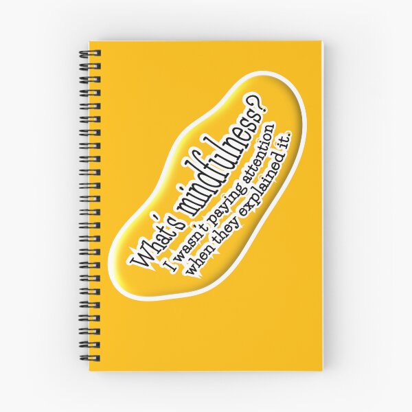 Item preview, What’s mindfulness? I wasn’t paying attention: orange background designed and sold by mntimg.