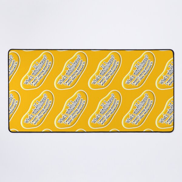 Item preview, What’s mindfulness? I wasn’t paying attention: orange background designed and sold by mntimg.