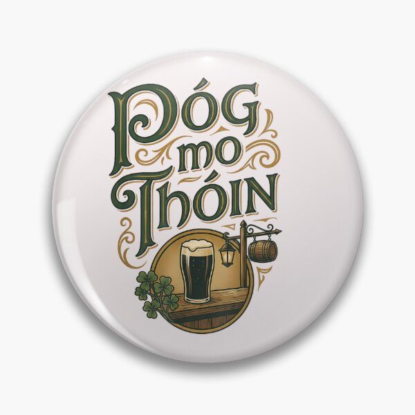 Item preview, Irish Phrase Pog Mo Thoin Pub Scene St Patricks Day designed and sold by LebsackEino.