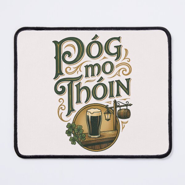 Item preview, Irish Phrase Pog Mo Thoin Pub Scene St Patricks Day designed and sold by LebsackEino.