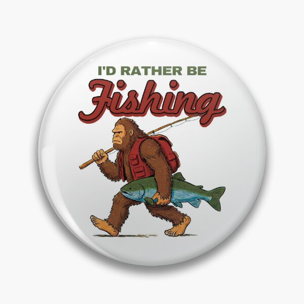 Item preview, Bigfoot I'd Rather Be Fishing. #2 designed and sold by EunsooLee.