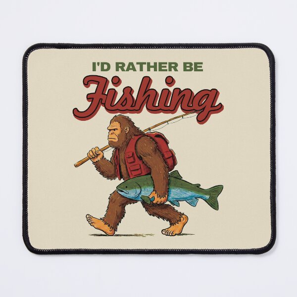 Item preview, Bigfoot I'd Rather Be Fishing. #2 designed and sold by EunsooLee.