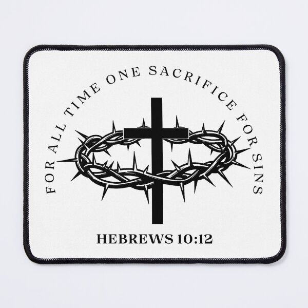 Item preview, Hebrews 10:12 - One Sacrifice For All Time Christian Design designed and sold by MoriaStore.