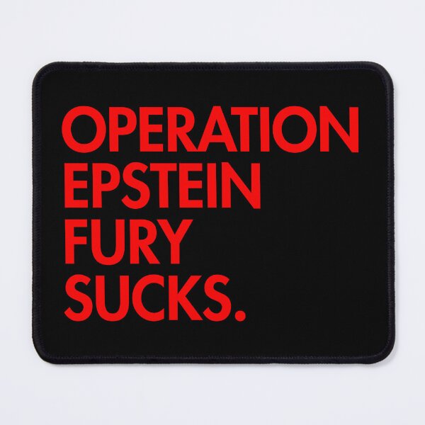 Item preview, OPERATION EPSTEIN FURY SUCKS (red) designed and sold by Thelittlelord.