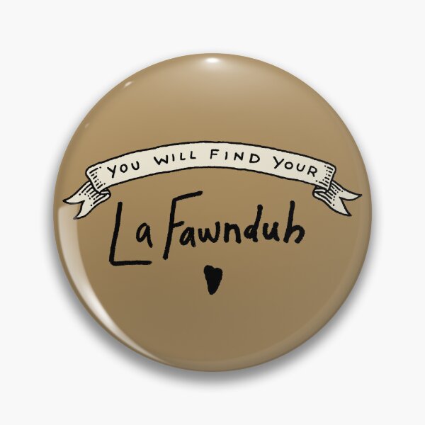 Item preview, You Will Find Your LaFawnduh (Napoleon Dynamite) designed and sold by thmadethis.