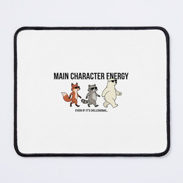 Item preview, Main Character Energy – Even If It’s Delusional | Funny Animal Design designed and sold by PeachyPrintHub.