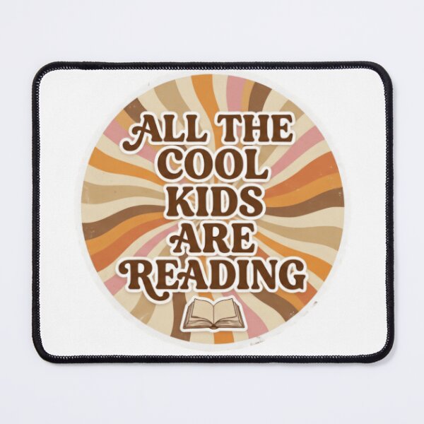 Item preview, All The Cool Kids Are Reading Vintage Circle Quote designed and sold by SkeletonsDanger.