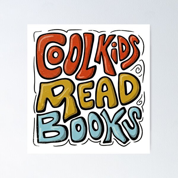 Item preview, Cool Kids Read Books Bold Hand Lettered Quote designed and sold by SkeletonsDanger.