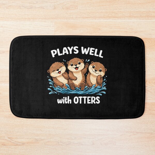 Item preview, Plays well with otters designed and sold by JODYSMORGAN.