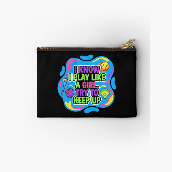 Item preview, I know I play like a girl, try to keep up | Softball designed and sold by SocialStaticz.