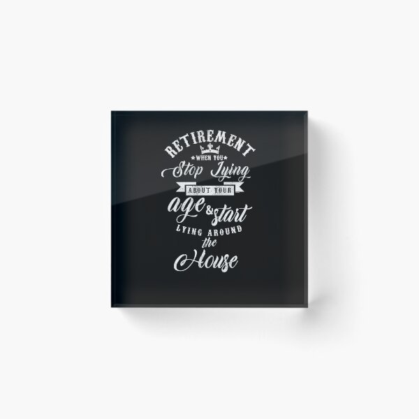 Item preview, Retirement Start Lying -Funny designed and sold by TomGiantDesigns.