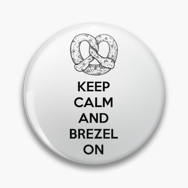 Item preview, Funny German Pretzels Design Keep Calm And Brezel On designed and sold by Carl's Clothing.