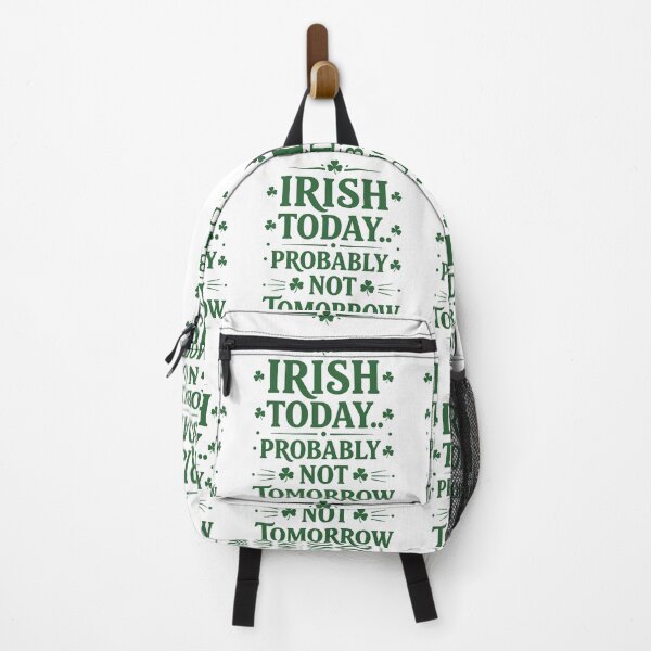 Item preview, Irish Today… Probably Not Tomorrow designed and sold by taiche.