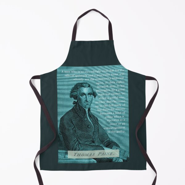Item preview, Thomas Paine quote: A man who is so exceedingly civil that for the sake of quietude and a peaceable name will silently see the community imposed upon, designed and sold by artbleed.