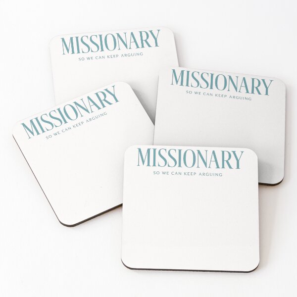 Item preview, Missionary So We Can Keep Arguing Couples Humor designed and sold by Pawsome Quotes.