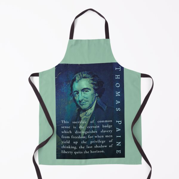 Item preview, Thomas Paine quote: This sacrifice of common sense is the certain badge which distinguishes slavery from freedom; designed and sold by artbleed.