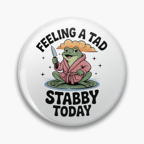 Item preview, Feeling A Tad Stabby Today Frog designed and sold by Gallory Hive.
