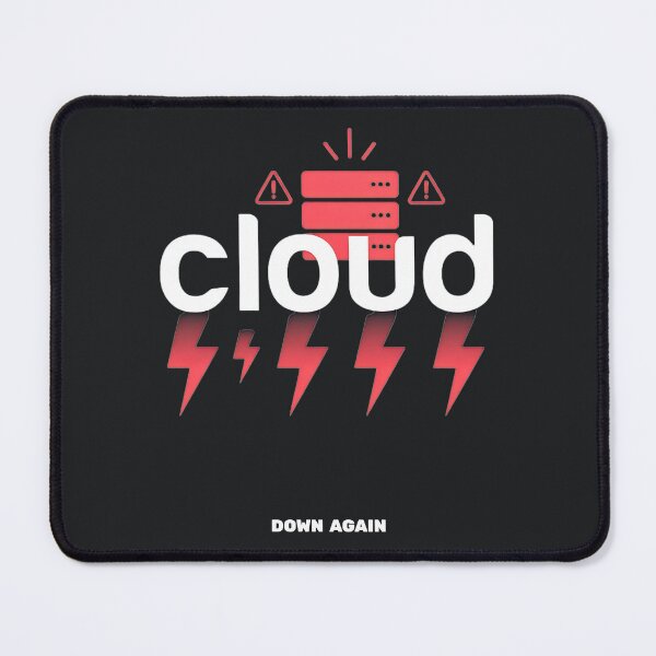 Item preview, Cloud Computing Humor – Funny Server Down Design designed and sold by Taans-Creation.