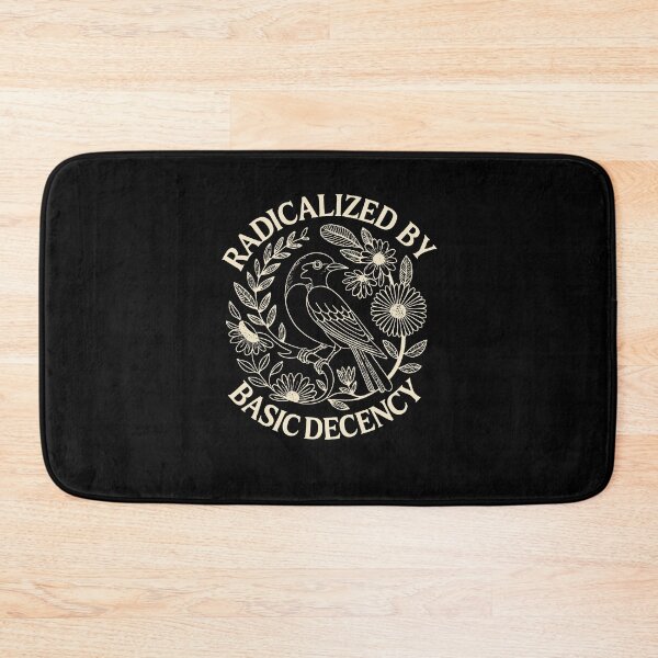 Item preview, radicalized by basic decency  designed and sold by wandameza.