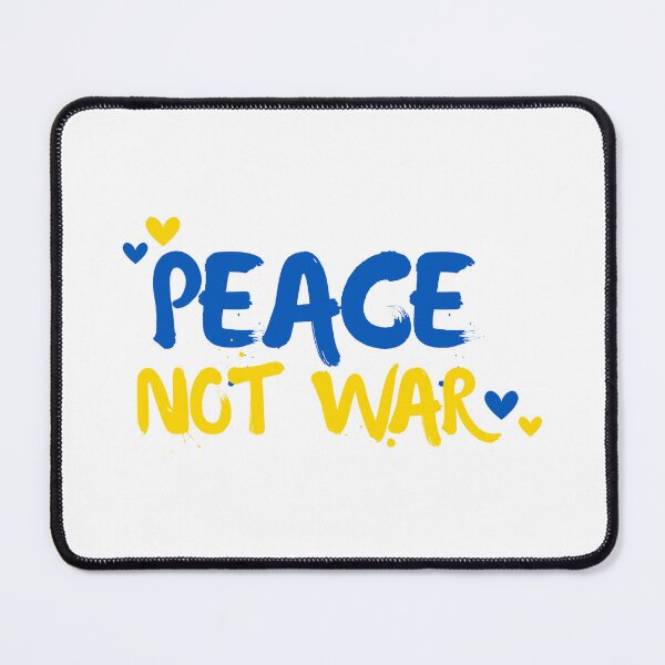 Item preview, Peace Not War – Blue and Yellow Support Unity Design designed and sold by mcraft studio.