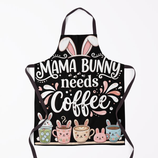 Item preview, Funny Mama Bunny Needs Coffee Women Espresso Drinker Sunday designed and sold by NADIASHOP86.