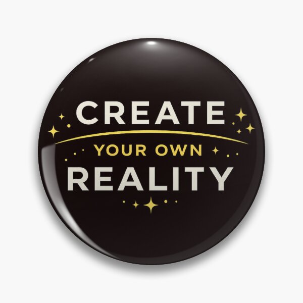 Item preview, Create Your Own Reality Minimalist Typography designed and sold by Tadeusz1.