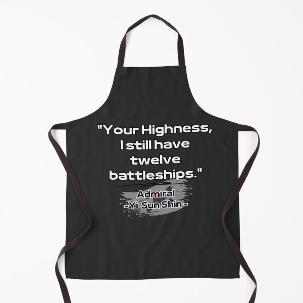 Item preview, “Your Highness, I still have twelve battleships” -Admiral Yi sun Shin designed and sold by mycreastyle.