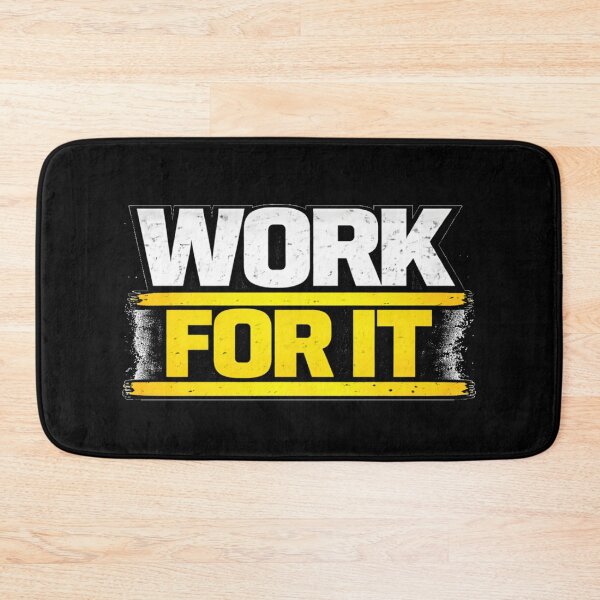 Item preview, Work For It Gym Motivation Discipline Mindset Design designed and sold by Wolf Garage.