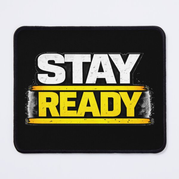 Item preview, Stay Ready Gym Motivation Discipline Mindset Design designed and sold by Wolf Garage.