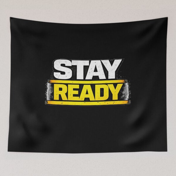 Item preview, Stay Ready Gym Motivation Discipline Mindset Design designed and sold by Wolf Garage.