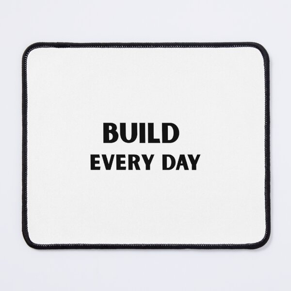 Item preview, Build every day motivation design designed and sold by IronMindStudio.