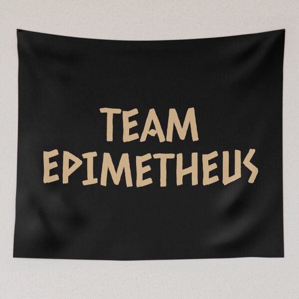 Item preview, Team Epimetheus Ancient Greece Greek Mythology Titan God designed and sold by Legit Hooligan.