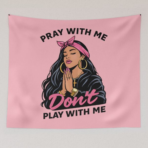 Item preview, Pray with Me. Don't Play with Me. designed and sold by Charisma Enigma.