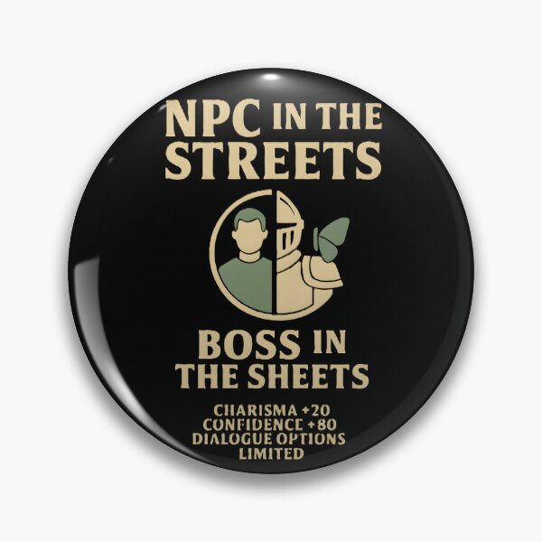 Item preview, NPC in the Streets, Boss in the Sheets – RPG Humour Tee designed and sold by WhisperFrame.