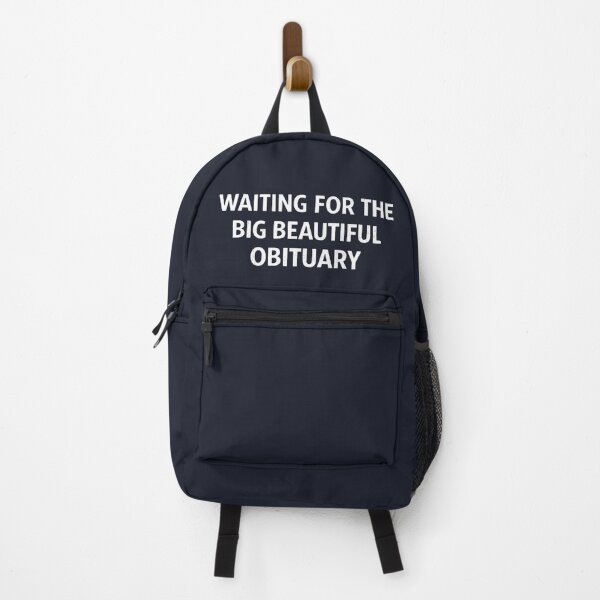Item preview, Anti Trump Waiting For The Big Beautiful Obituary designed and sold by HowToCanadian.