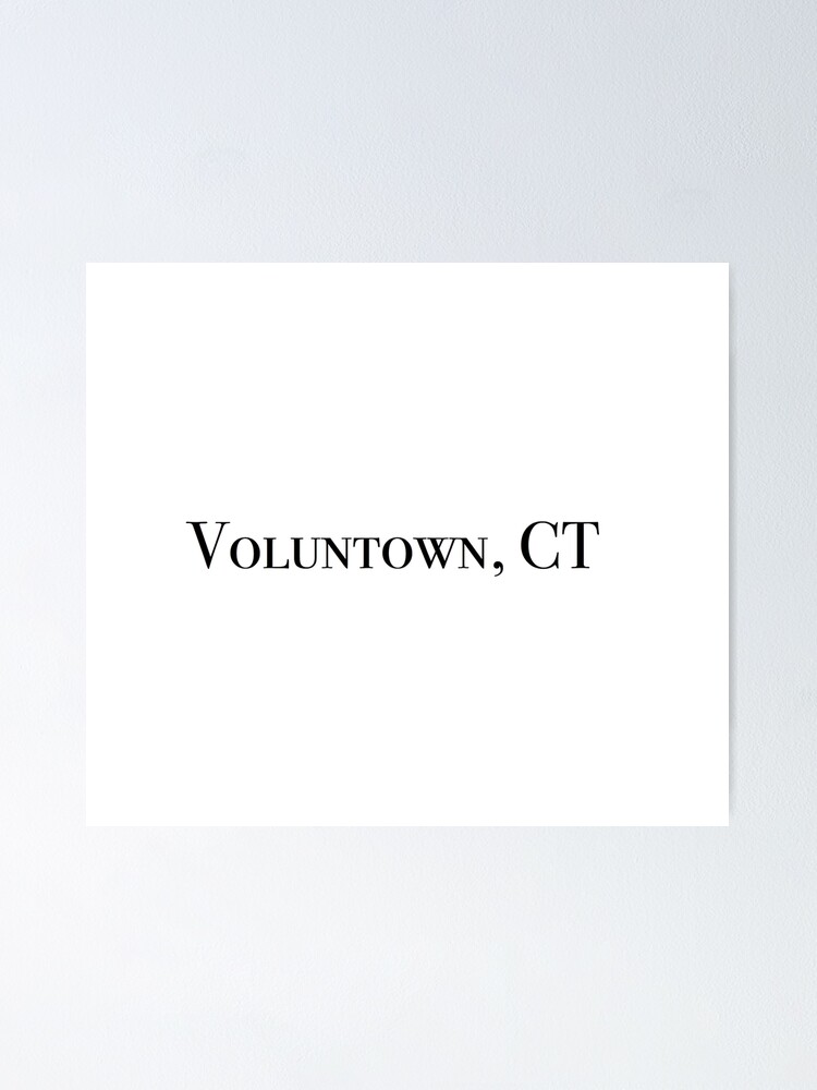 "Voluntown, CT" Poster for Sale by lukaskugler Redbubble
