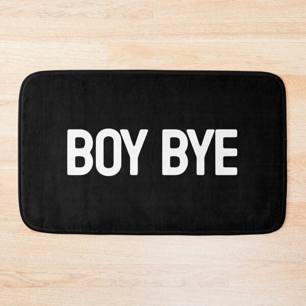 Item preview, Boy Bye - Funny Teen Saying Humor Gift designed and sold by mauritayunza.