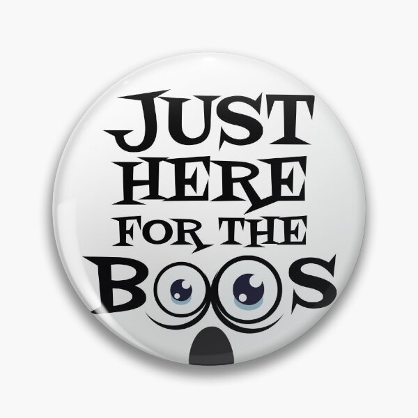 Item preview, Just Here For The Boos 6 designed and sold by Vector-Artist.