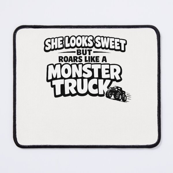 Item preview, She looks sweet but roars like a monster truck funny quote designed and sold by Pawsome Quotes.