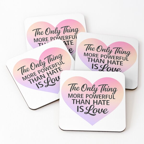 Item preview, The Only Thing More Powerful Than Hate Is Love designed and sold by Art for Every Person.