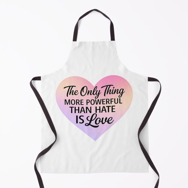 Item preview, The Only Thing More Powerful Than Hate Is Love designed and sold by Art for Every Person.